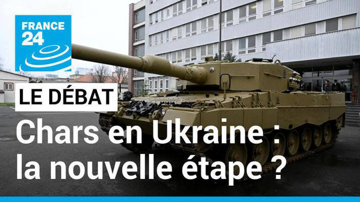 Feu vert pour la livraison de chars à l'Ukraine :